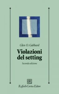 Quando il terapeuta infrange le regole del setting